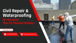 Civil Repair & Waterproofing for Monsoon - Tips for Mumbai Builders