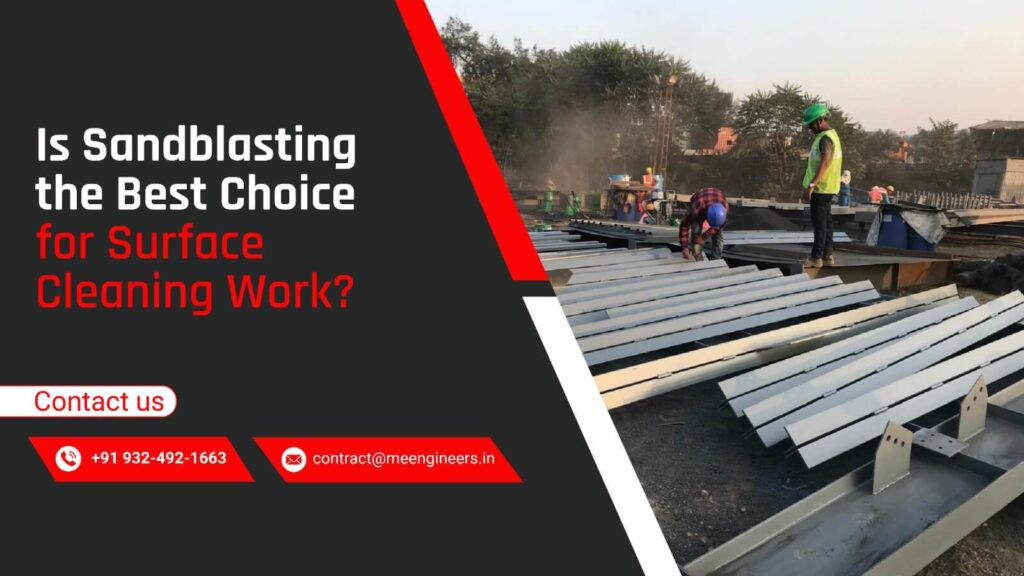 Is Sandblasting the Best Choice for Surface Cleaning Work (1)