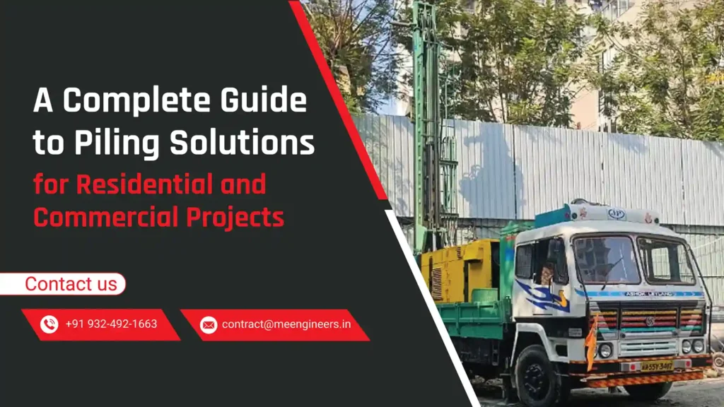 A Complete Guide to Piling Solutions for Residential & Commercial Projects